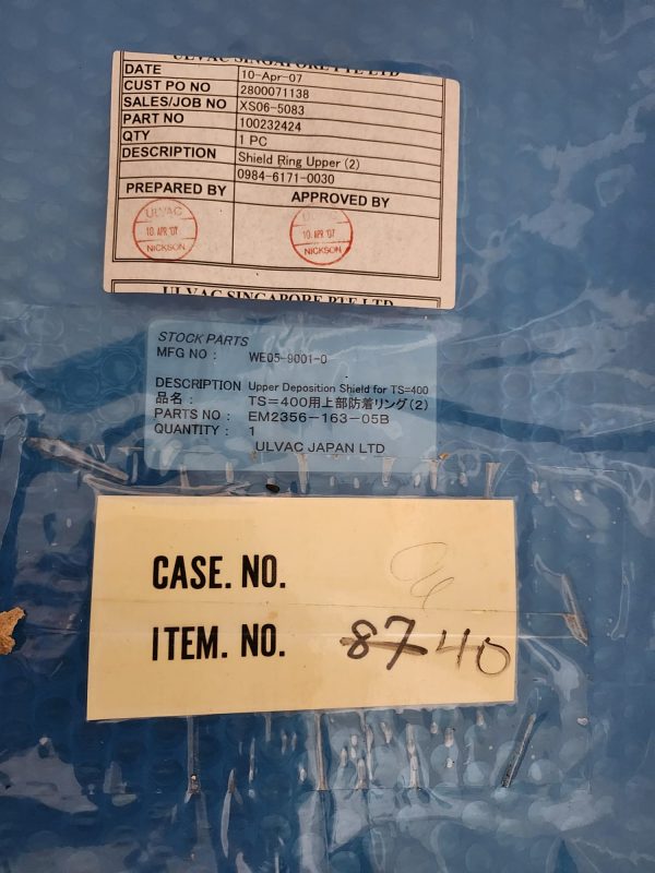ULVAC EM2356-163-05B UPPER DEPOSITION SHEILD FOR TS=400 , MFG WE05-9001-0 - Image 2